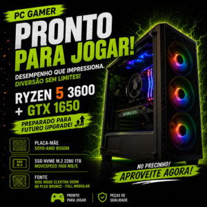 PC Gamer Ryzen 5 3600 + GTX 1650 – Pronto para Jogar
