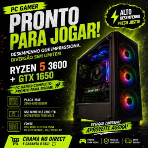 PC Gamer Ryzen 5 3600 + GTX 1650 – Pronto para Jogar